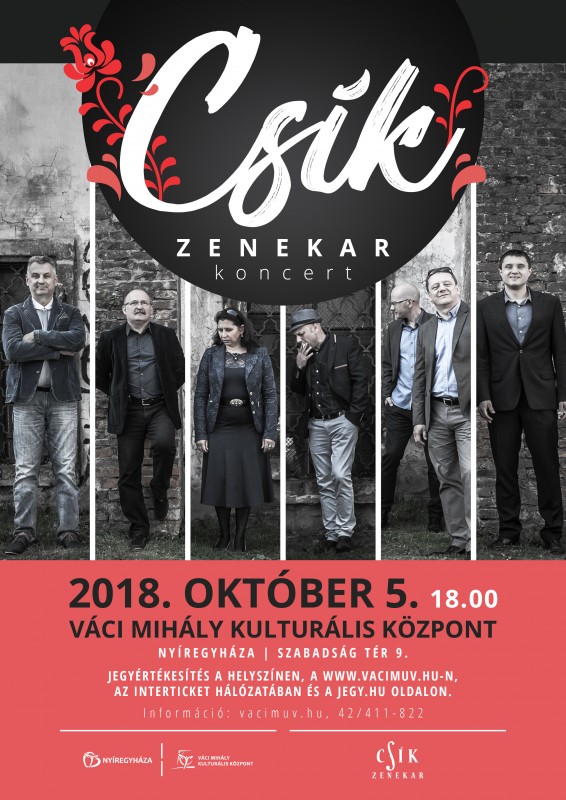 A Csík Zenekar érkezik a Váci Mihály Kulturális Központba