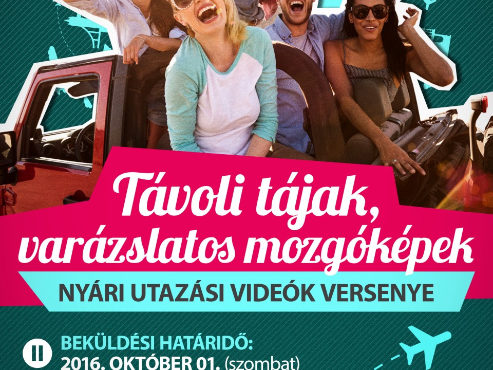 Készíts videót utazásodról és küldd el!