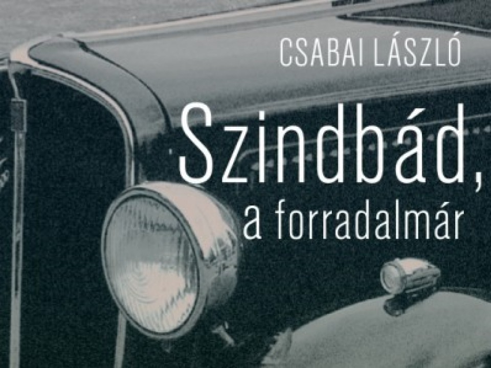 Bemutatkozik Szindbád, a forradalmár