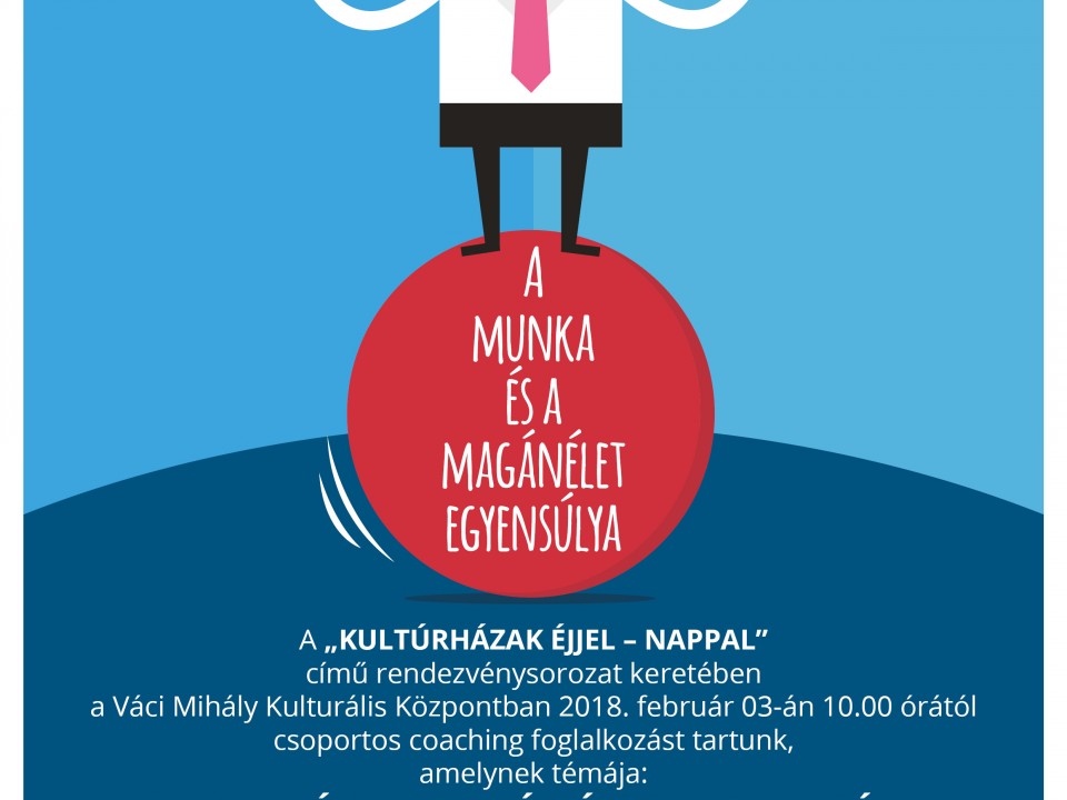 A munka és a magánélet egyensúlya