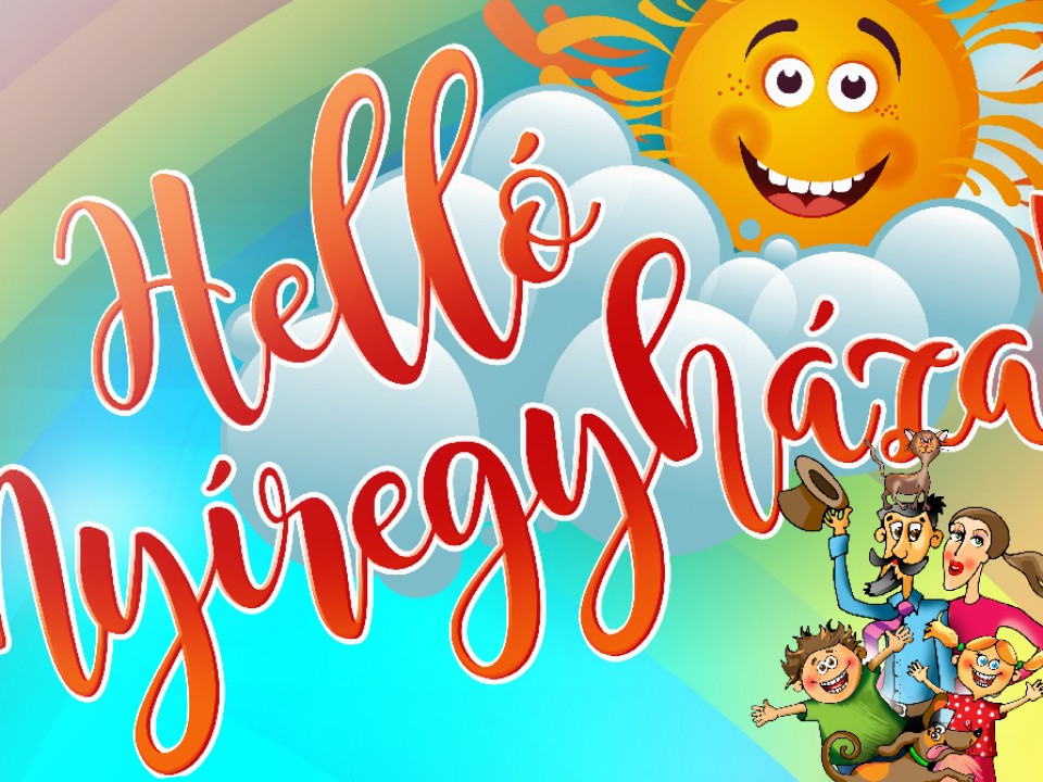 2017-ben is Helló Nyíregyháza!