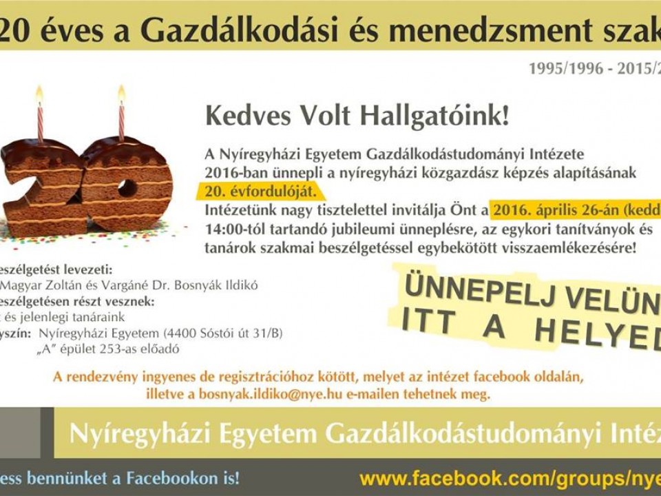 HÚSZ ÉVES A GAZDÁLKODÁSI ÉS MENEDZSMENT SZAK