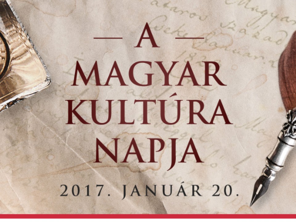 A MAGYAR KULTÚRA NAPJA JANUÁR 20-ÁN