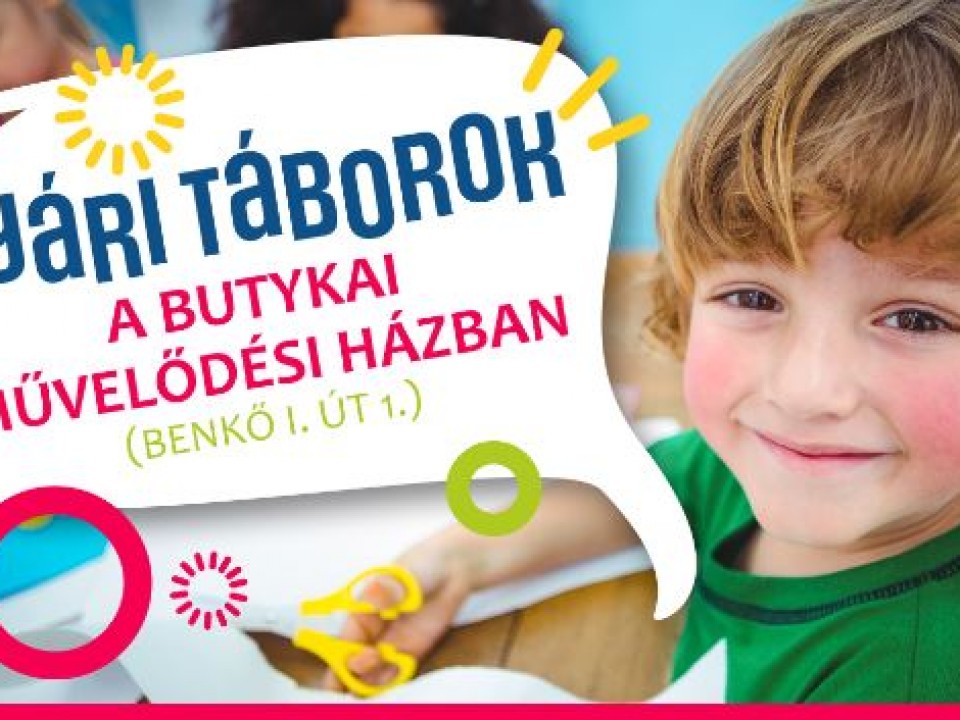 Nyári táborok a Butykai Művelődési Házban