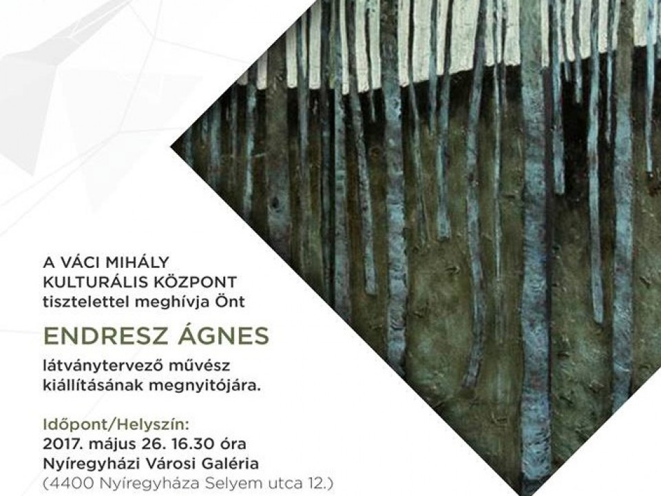 Endresz Ágnes kiállítása Nyíregyházán
