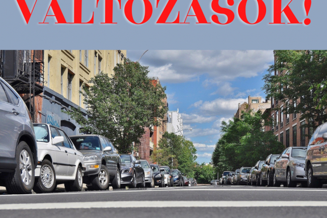 Változások lépnek életbe 2022. október 01. napjától a parkolási rendben