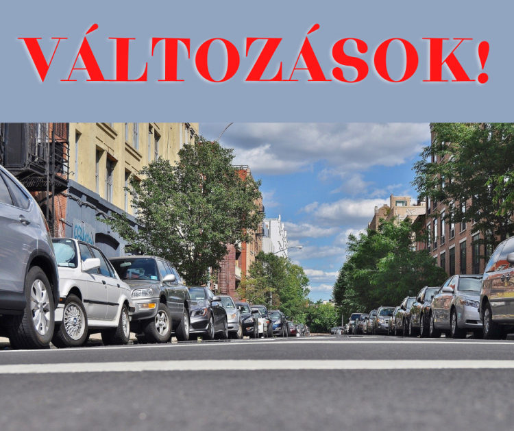 Változások lépnek életbe 2022. október 01. napjától a parkolási rendben