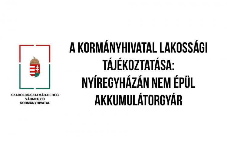 Nyíregyházán nem épül akkumulátorgyár- Lakossági tájékoztatás