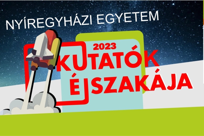 Kutatók éjszakája a Nyíregyházi Egyetemen