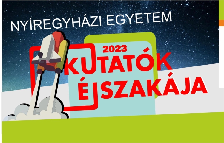 Kutatók éjszakája a Nyíregyházi Egyetemen