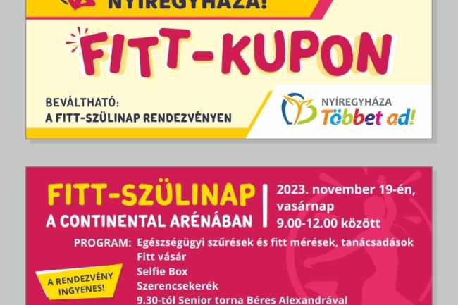Mozdulj Nyíregyháza! - Fitt-Szülinap, Fitt-Kupon