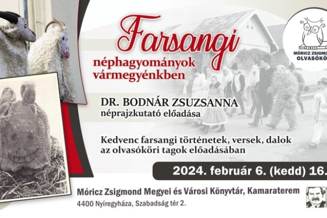 Ismeri a vármegye farsangi néphagyományait? Jöjjön, tudjon meg többet!