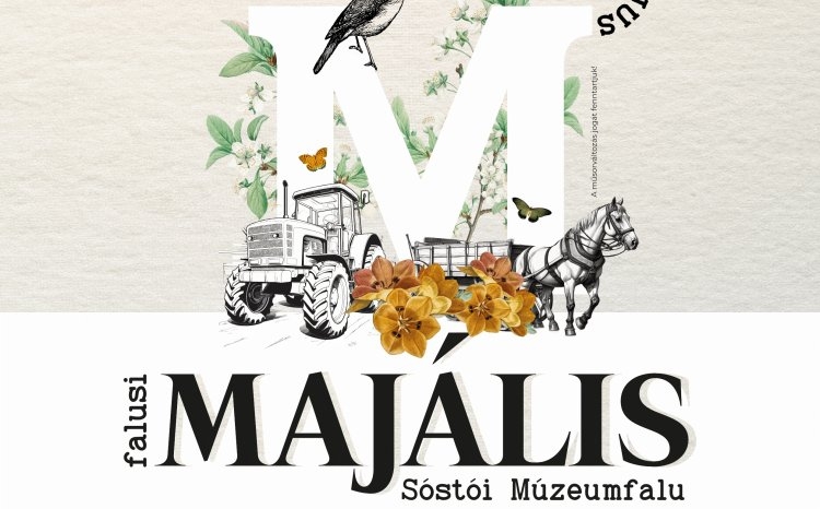 Zene, színház, traktoros felvonulás, Kelet Brass Band,ez lesz ám a falusi majális a múzeumfaluban!
