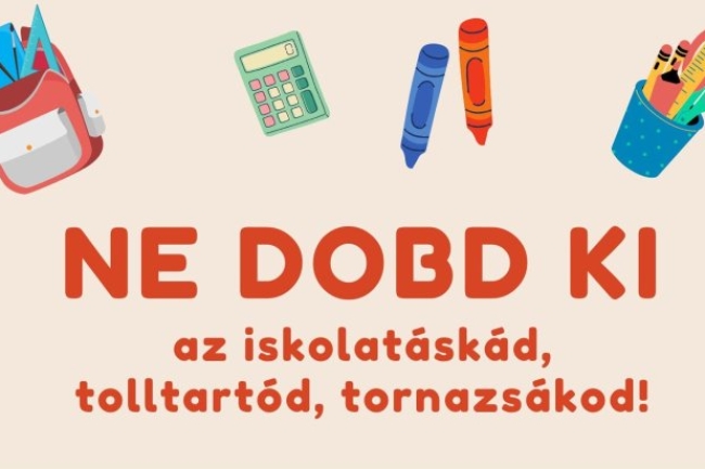 Ne dobd ki az iskolatáskádat!
