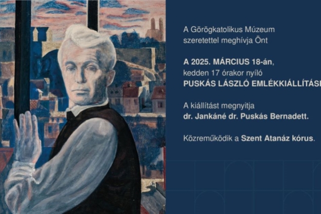 Puskás Lászlóra emlékeznek - Kiállítás nyílik a Görögkatolikus Múzeumban