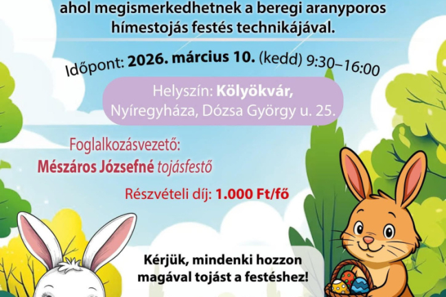 Megismerhetik a beregi aranyporos tojásfestés technikáját a Kölyökvárban