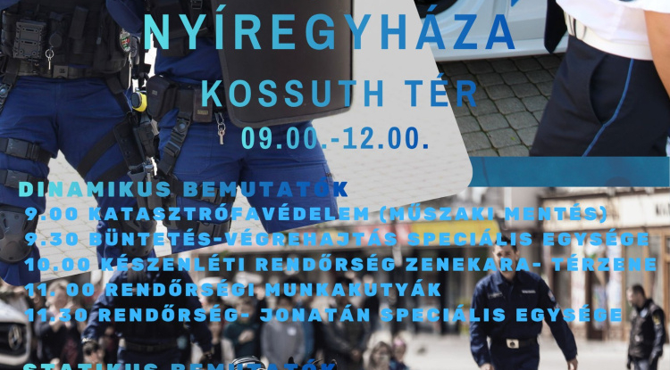 Látványos bemutatókkal érkezik a Rendőrség Napja Nyíregyházára