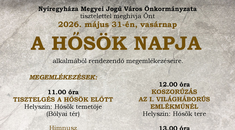 Megemlékezéseket tartanak Nyíregyházán a Hősök Napján