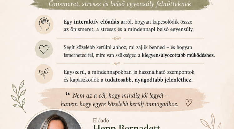 Út önmagadhoz – önismereti előadás Nyíregyházán