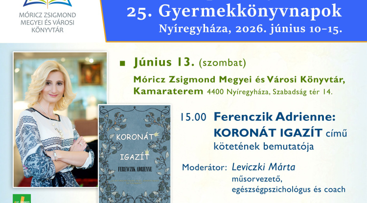 Királynők, újrakezdések és női sorsok – Nyíregyházán mutatják be a Koronát igazít című kötetet