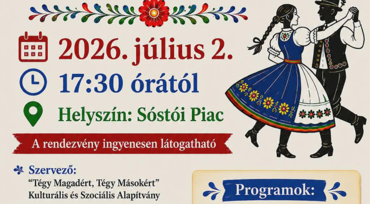 Folk és tánc tölti meg a Sóstói Piacot július elején